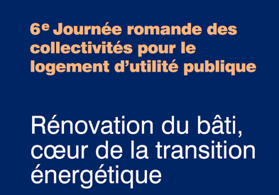 Rénovation du bâti, coeur de la transition énergétique de la Suisse: conférence de Luc Trottier avec présentation d'exemples dans le cade de la 6ème journée romande des collectivités pour le logement d'utilité publique