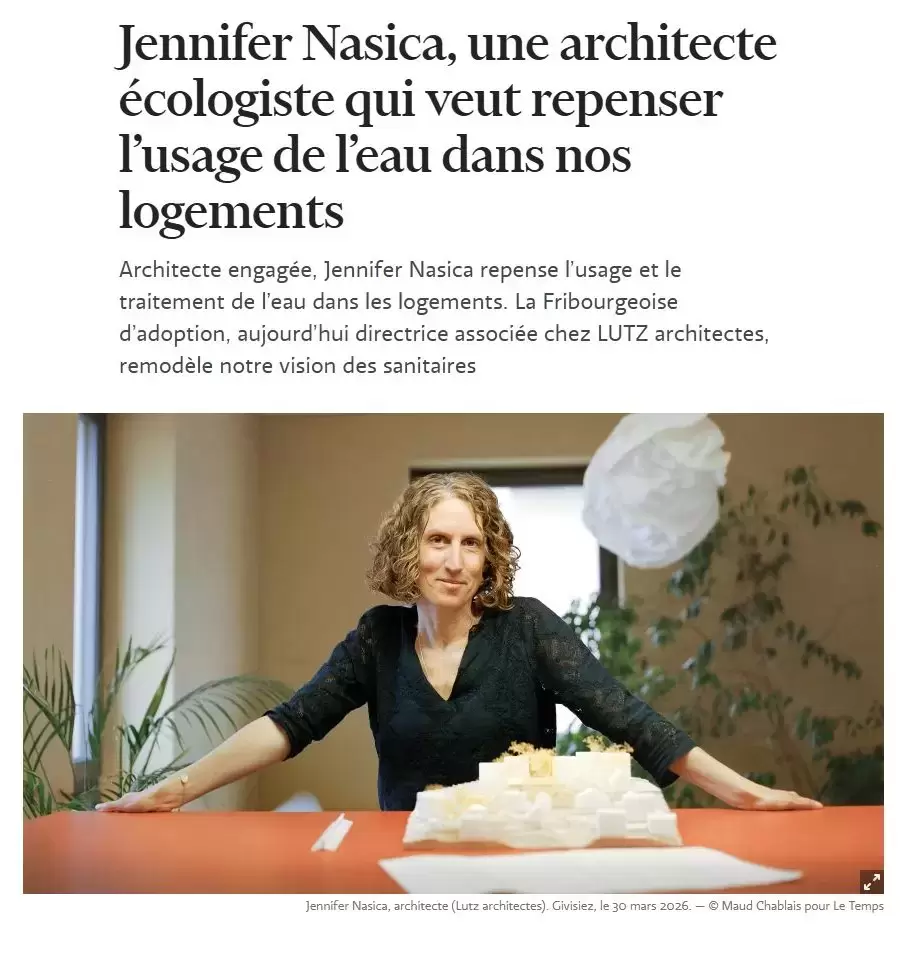 Portrait de Jennifer Nasica, directrice associée de LUTZ architectes dans Le Temps par Jade Albasini, photo: Maud Chablais