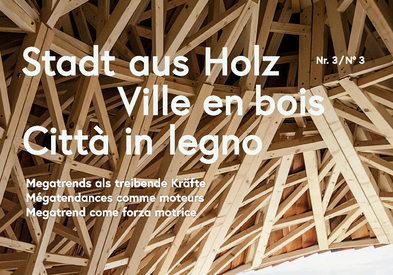 Magazine Tracés de la SIA consacré à la place du bois dans la ville du futur
