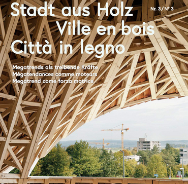 Magazine Tracés de la SIA consacré à la place du bois dans la ville du futur