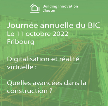 Journée annuelle du BIC-Building Innovation Cluster