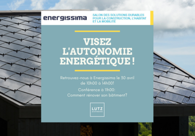 Energissima: des solutions pour viser l'autonomie énergétique dans la construction neuve et la rénovation